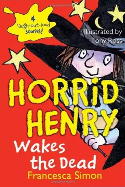 HORRID HENRY WAKES THE DEAD