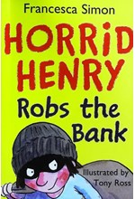 HORRID HENRY ROBS THE BANK