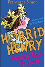 HORRID HENRY MEETS THE QUEEN