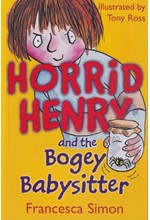 HORRID HENRY AND THE BOGEY BABYSITTER