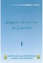 ENGLISH GRAMMAR IN PRACTICE 1