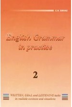 ENGLISH GRAMMAR IN PRACTICE 2