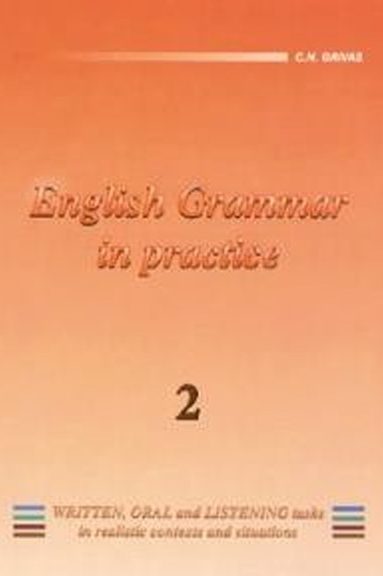 ENGLISH GRAMMAR IN PRACTICE 2