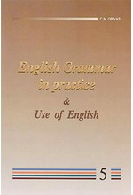 ENGLISH GRAMMAR IN PRACTICE 5