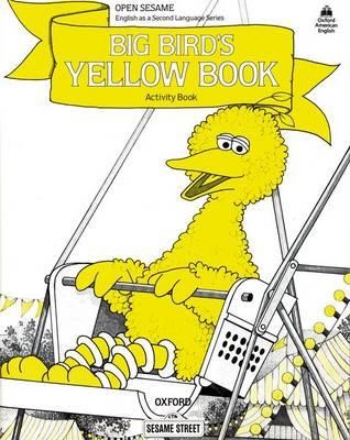 OPEN SESAME STAGE A BIG BIRD'S YELLOW BOOK WB @