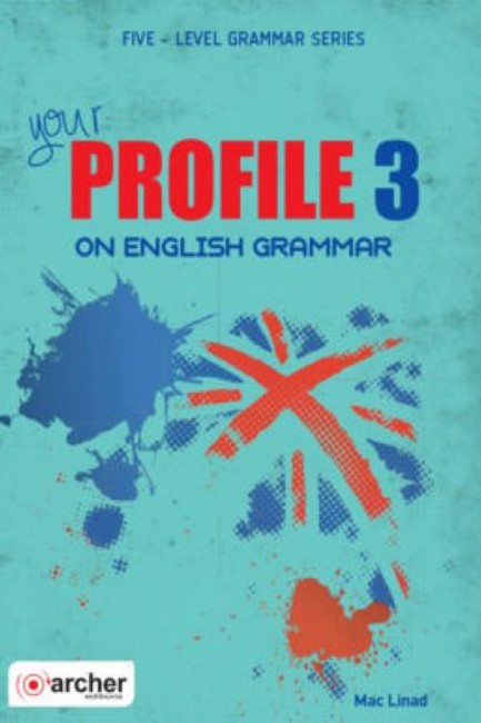 YOUR PROFILE ON ENGLISH GRAMMAR 3 SB