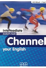 CHANNEL YOUR ENGLISH INTERMEDIATE SB