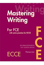 MASTERING FCE + ECCE SB WRITING