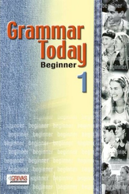 GRAMMAR TODAY 1 BEGINNER SB