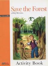 GR PRE-INTERMEDIATE: SAVE THE FOREST ACTIVITY BOOK