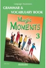 MAGIC MOMENTS 3 GRAMMAR & VOCABULARY