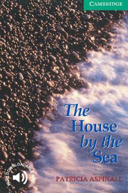 CER 3: THE HOUSE BY THE SEA (+ DOWNLOADABLE AUDIO) PB