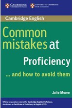 COMMON MISTAKES AT PROFICIENCY … AND HOW TO AVOID THEM