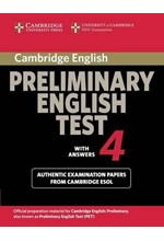 CAMBRIDGE PRELIMINARY ENGLISH TEST 4 SB W/A