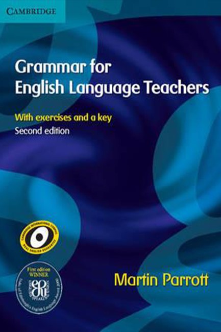 CAMBRIDGE GRAMMAR FOR ENGLISH LANGUAGE TEACHERS 2ND ED PB