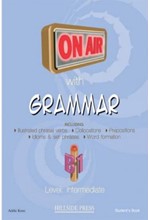 ON AIR WITH GRAMMAR B1 INTERMEDIATE SB (+ GLOSSARY)