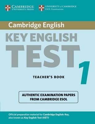 CAMBRIDGE KEY ENGLISH TEST 1 TCHR'S 2ND ED