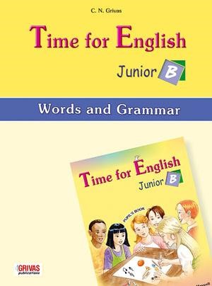 TIME FOR ENGLISH JUNIOR B WORDS & GRAMMAR