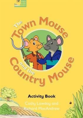 THE TOWN MOUSE AND THE COUNTRY MOUSE ACTIVITY BOOK