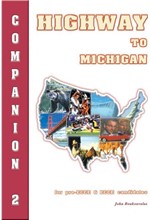 HIGHWAY TO MICHIGAN 2 PRE-ECCE + ECCE COMPANION