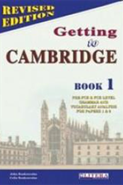 GETTING TO CAMBRIDGE BOOK 1 PRE-FCE + FCE COMPANION