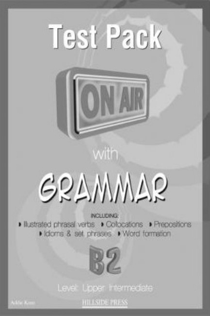 ON AIR WITH GRAMMAR B2 UPPER-INTERMEDIATE TEST