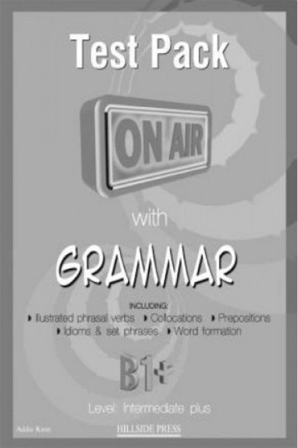 ON AIR WITH GRAMMAR B1+ INTERMEDIATE PLUS TEST