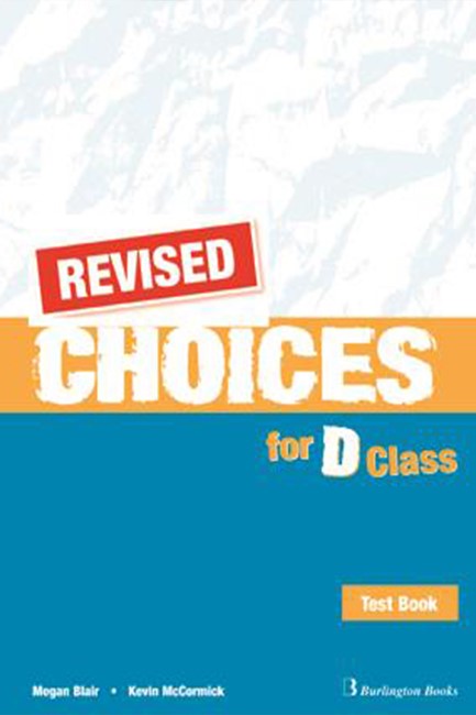 CHOICES FOR D CLASS TEST REVISED