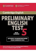 CAMBRIDGE PRELIMINARY ENGLISH TEST 5 SB W/A