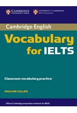 CAMBRIDGE VOCABULARY FOR IELTS SB WO/A