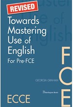 TOWARDS MASTERING USE OF ENGLISH PRE-FCE + FCE SB