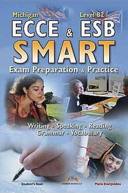 SMART ECCE & ESB B2 EXAM PREPARATION & PRACTICE (WRIT. & SPEAK., GRAM. & VOC.) TCHR'S