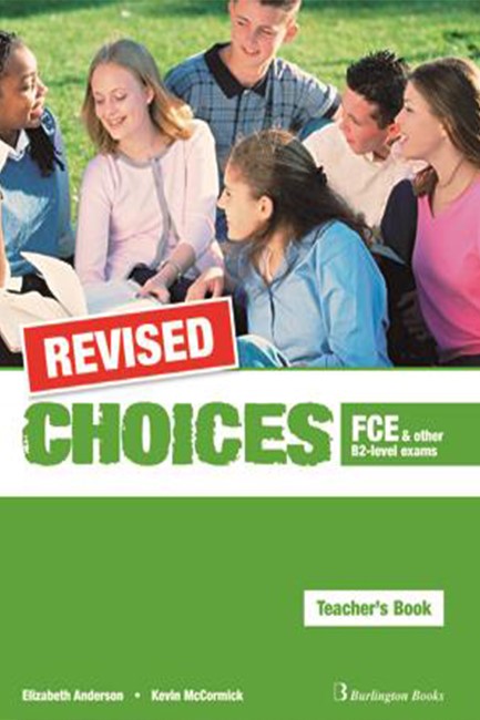 CHOICES B2 FCE TCHR'S REVISED