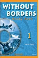 WITHOUT BORDERS 1 TCHR'S STUDY PACK