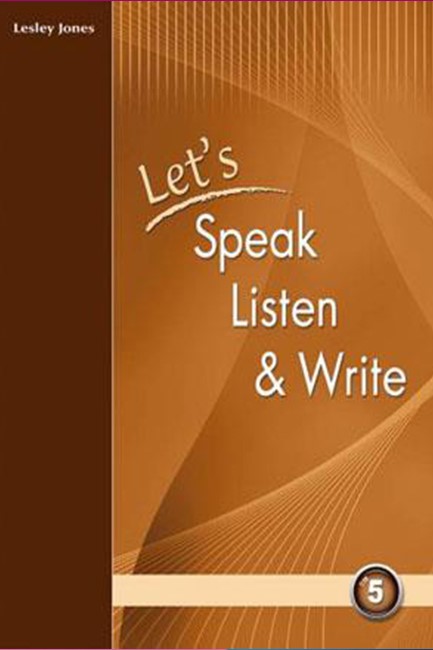 LET'S SPEAK LISTEN & WRITE 5 SB