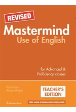 MASTERMIND USE OF ENGLISH ADVANCED + PROFICIENCY TCHR'S REVISED