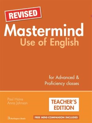 MASTERMIND USE OF ENGLISH ADVANCED + PROFICIENCY TCHR'S REVISED