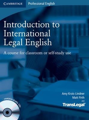 INTRODUCTION TO INTERNATIONAL LEGAL ENGLISH SB (+ CD) 2ND ED