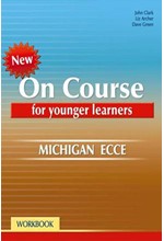 ON COURSE YOUNG LEARNERS MICHIGAN ECCE WB