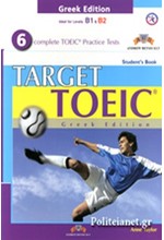 TARGET TOEIC GREEK ED. 6 COMPLETE TESTS SB