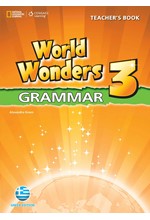 WORLD WONDERS 3 GRAMMAR GREEK EDITION TCHRS