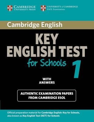 CAMBRIDGE KEY ENGLISH TEST FOR SCHOOLS 1 SB W/A