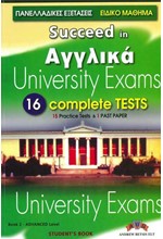 SUCCEED IN AΓΓΛIKA UNIVERSITY EXAMS ADVANCED 16 COMPLETE TESTS BOOK 2 SB