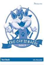 THE CAT IS BACK JUNIOR A TEST