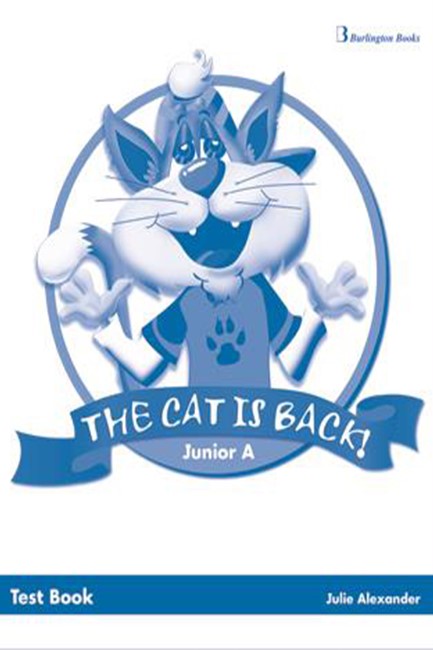 THE CAT IS BACK JUNIOR A TEST