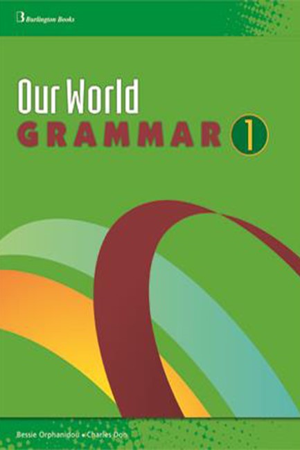 OUR WORLD 1 GRAMMAR