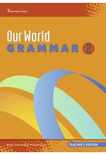 OUR WORLD 2 TCHR'S GRAMMAR