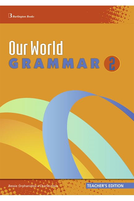 OUR WORLD 2 TCHR'S GRAMMAR