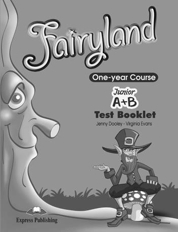 FAIRYLAND JUNIOR A & B (ONE YEAR) TEST