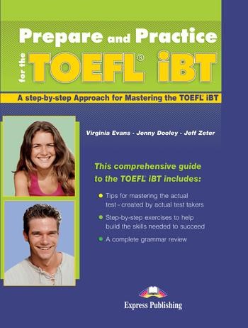 PREPARE AND PRACTICE FOR THE TOEFL SB (+ KEY) IBT